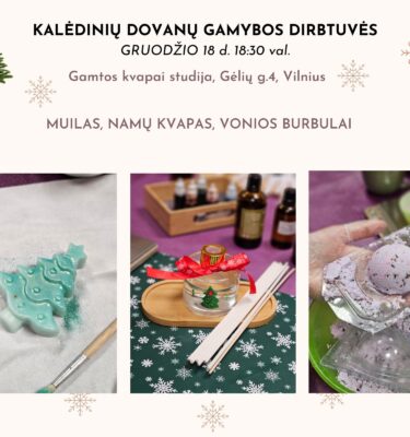 Dovanų gamybos dirbtuvės: muilas, namų kvapas, vonios burbulai